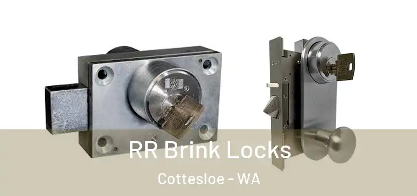  RR Brink Locks Cottesloe - WA