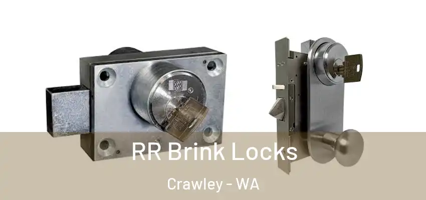  RR Brink Locks Crawley - WA