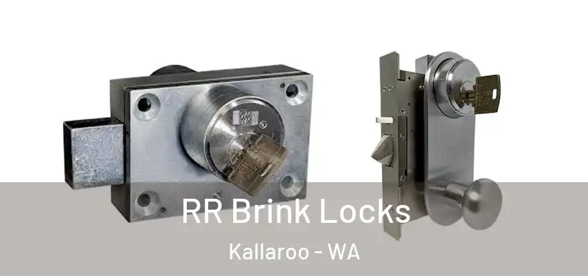 RR Brink Locks Kallaroo - WA