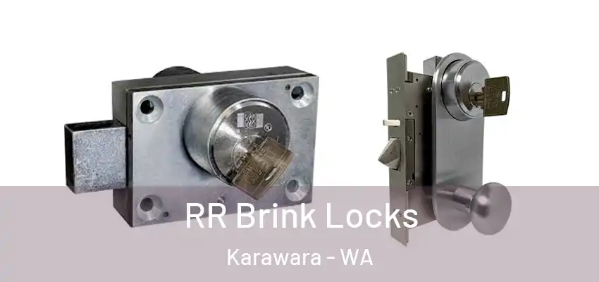  RR Brink Locks Karawara - WA