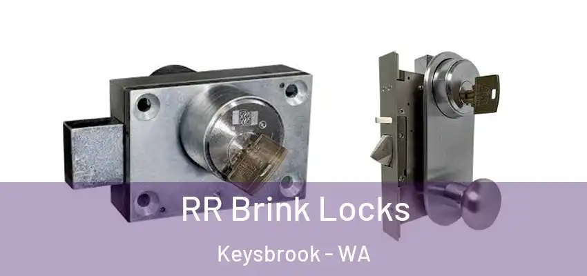  RR Brink Locks Keysbrook - WA