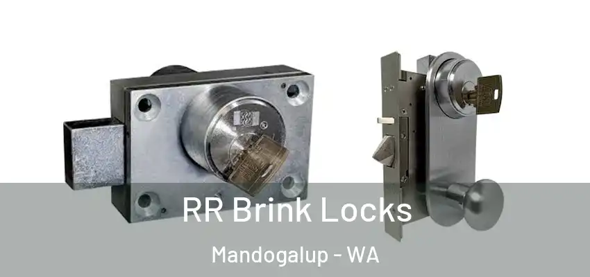 RR Brink Locks Mandogalup - WA