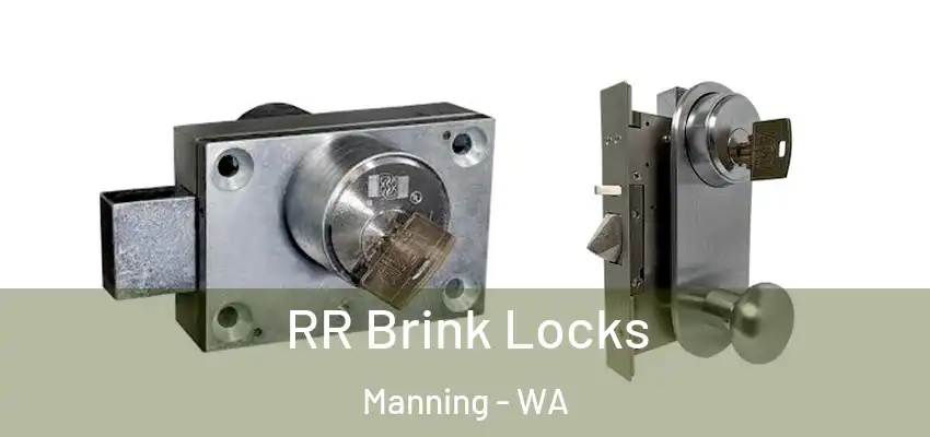  RR Brink Locks Manning - WA