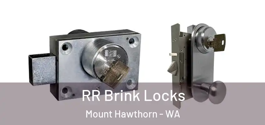 RR Brink Locks Mount Hawthorn - WA