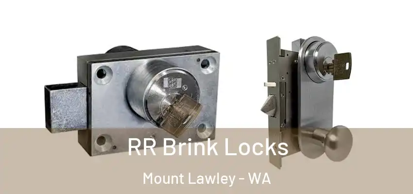 RR Brink Locks Mount Lawley - WA