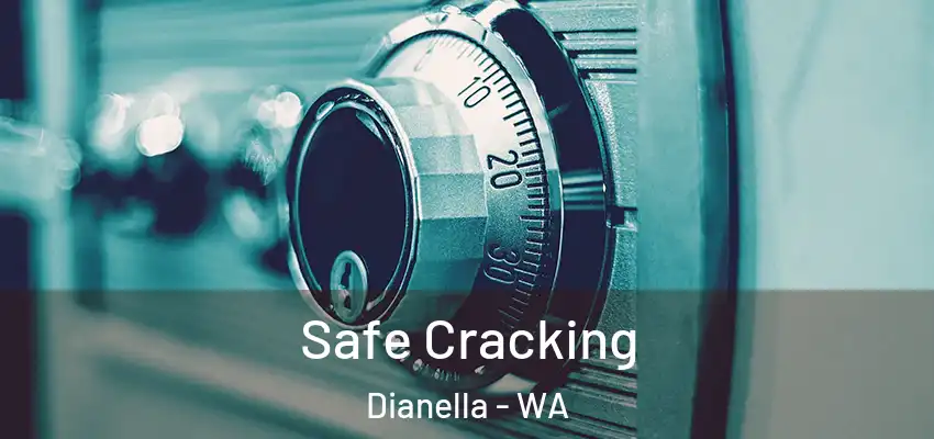 Safe Cracking Dianella - WA