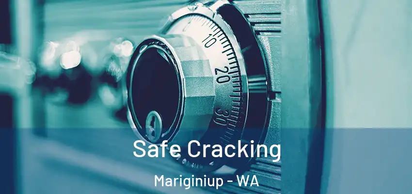  Safe Cracking Mariginiup - WA