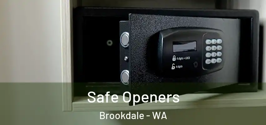 Safe Openers Brookdale - WA