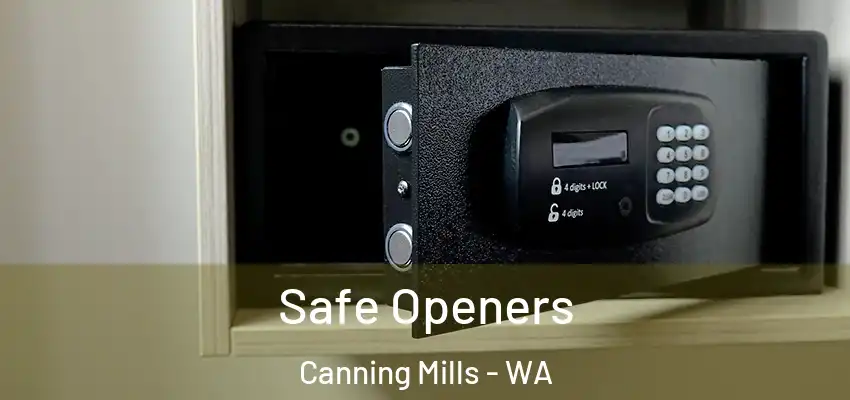 Safe Openers Canning Mills - WA