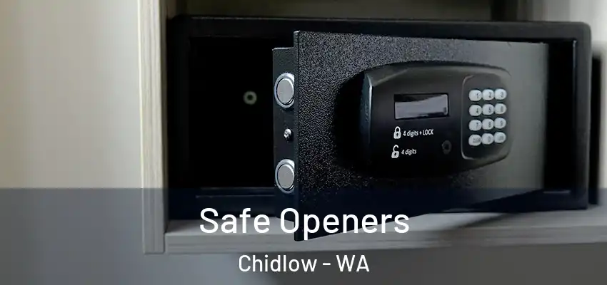 Safe Openers Chidlow - WA