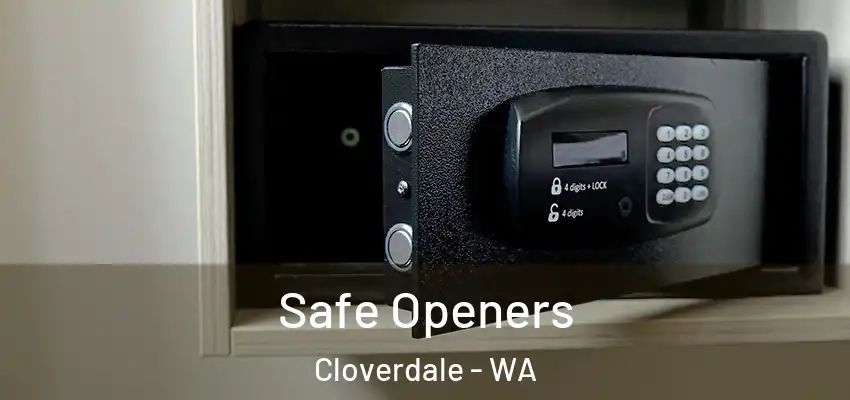 Safe Openers Cloverdale - WA