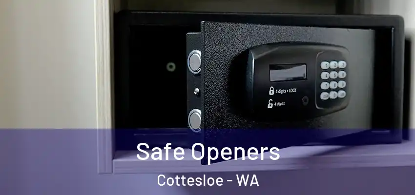 Safe Openers Cottesloe - WA