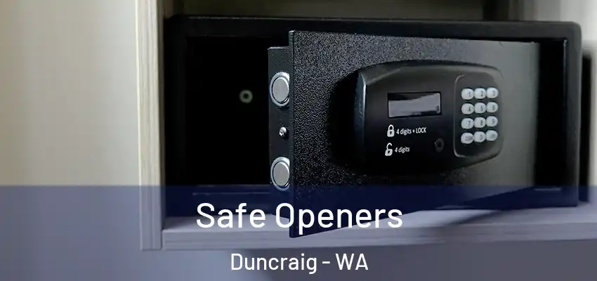 Safe Openers Duncraig - WA