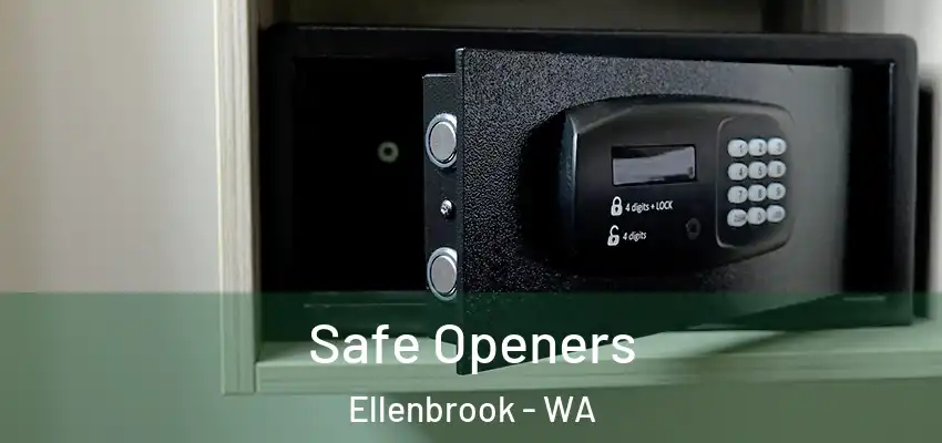 Safe Openers Ellenbrook - WA
