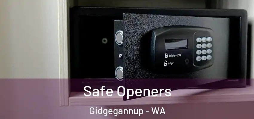 Safe Openers Gidgegannup - WA
