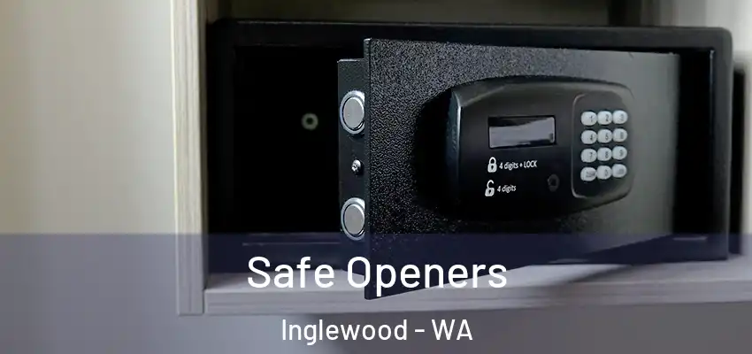 Safe Openers Inglewood - WA
