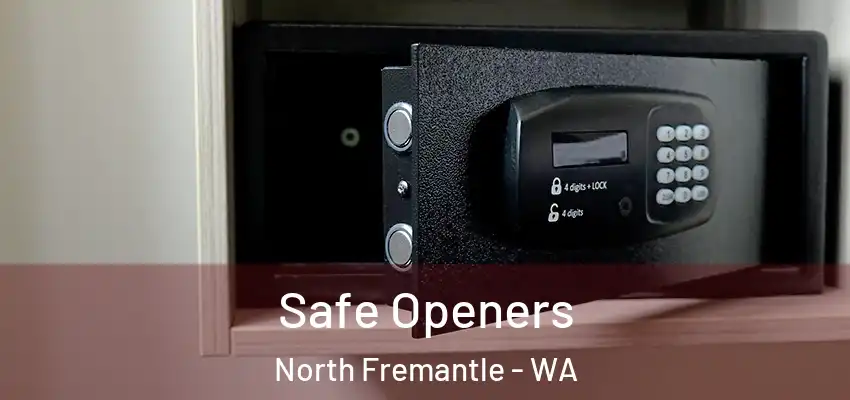 Safe Openers North Fremantle - WA