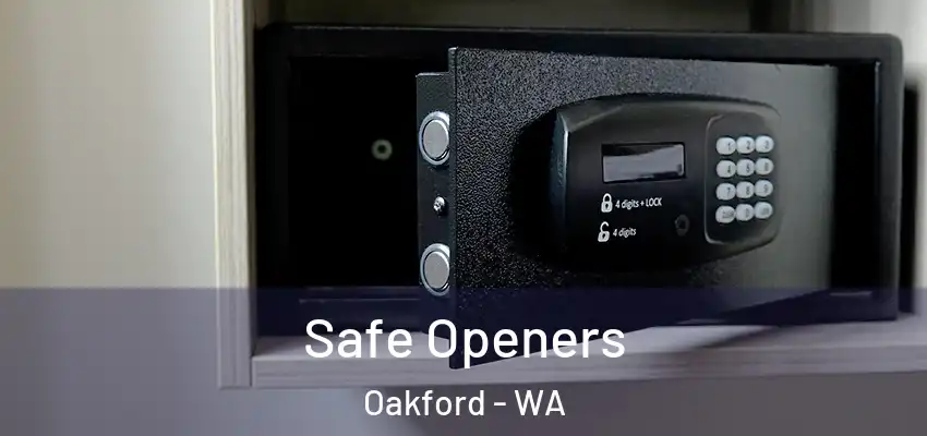 Safe Openers Oakford - WA