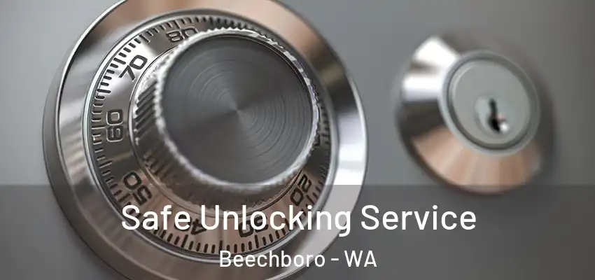Safe Unlocking Service Beechboro - WA