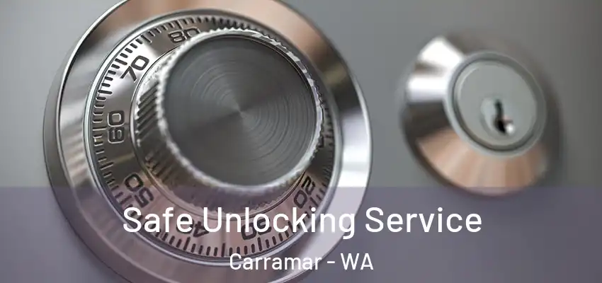 Safe Unlocking Service Carramar - WA
