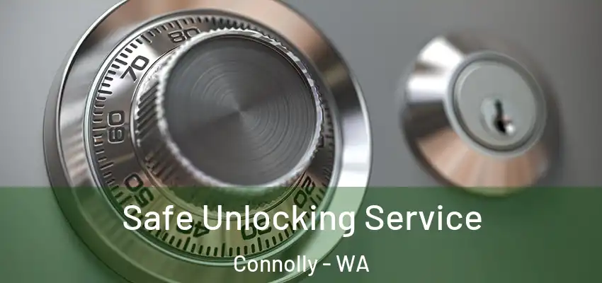 Safe Unlocking Service Connolly - WA
