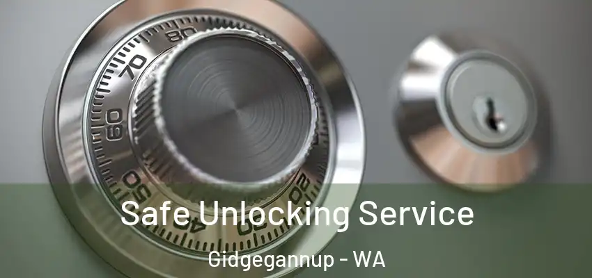 Safe Unlocking Service Gidgegannup - WA