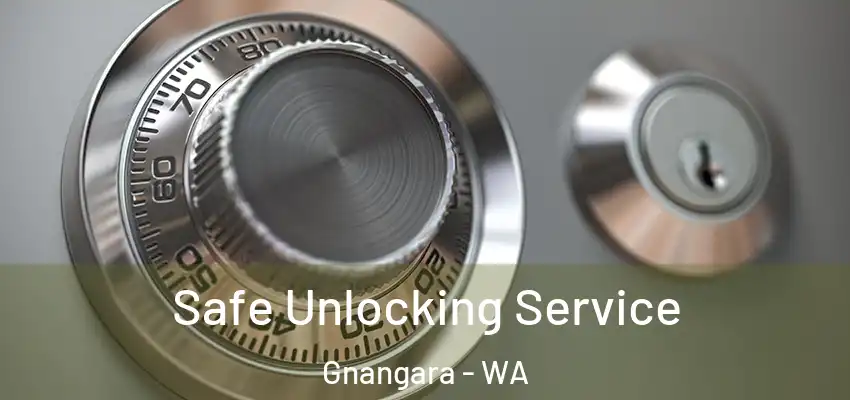 Safe Unlocking Service Gnangara - WA