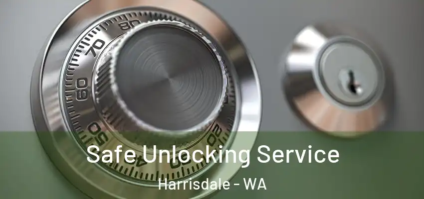 Safe Unlocking Service Harrisdale - WA