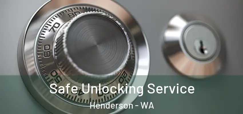 Safe Unlocking Service Henderson - WA