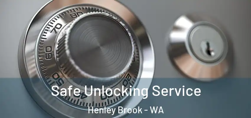 Safe Unlocking Service Henley Brook - WA