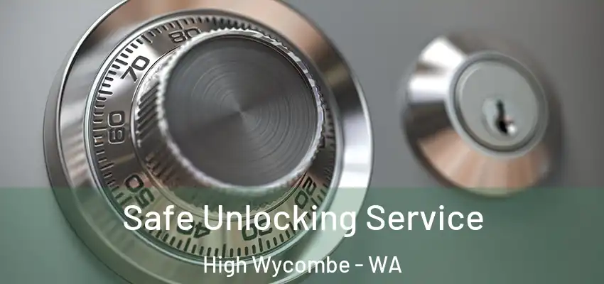 Safe Unlocking Service High Wycombe - WA