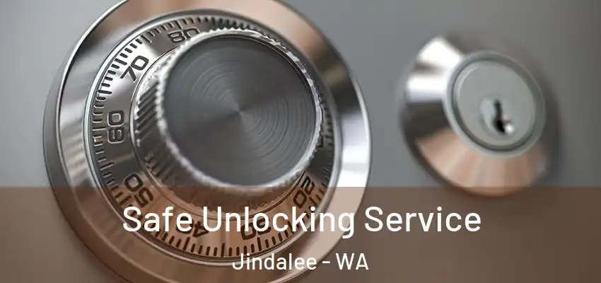 Safe Unlocking Service Jindalee - WA