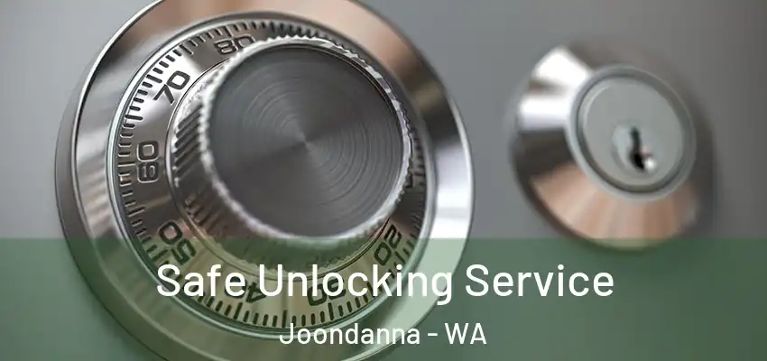 Safe Unlocking Service Joondanna - WA