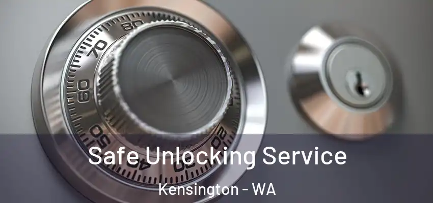 Safe Unlocking Service Kensington - WA