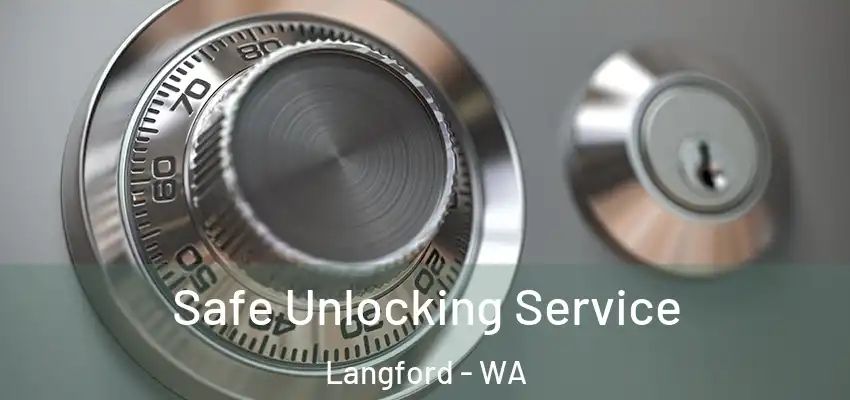  Safe Unlocking Service Langford - WA