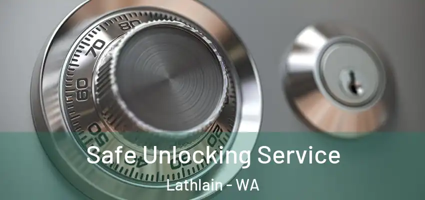 Safe Unlocking Service Lathlain - WA