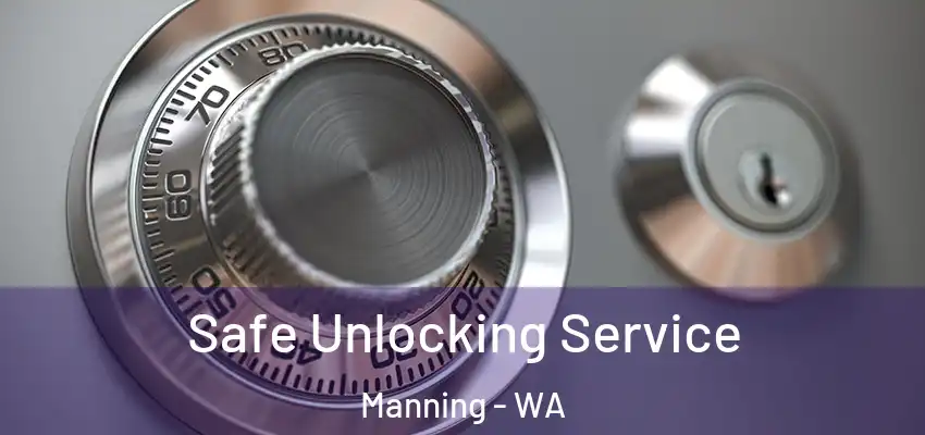  Safe Unlocking Service Manning - WA