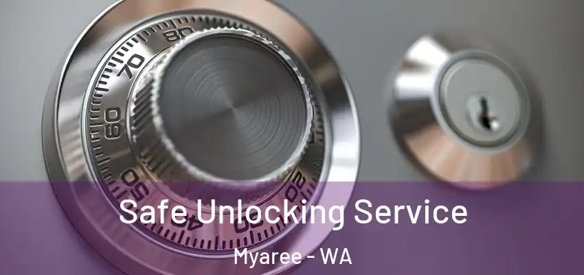  Safe Unlocking Service Myaree - WA