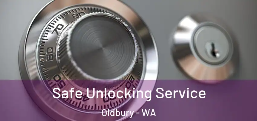 Safe Unlocking Service Oldbury - WA