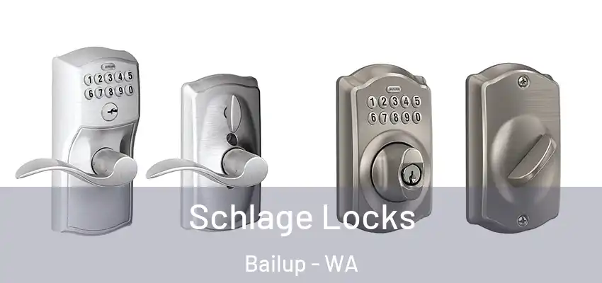 Schlage Locks Bailup - WA