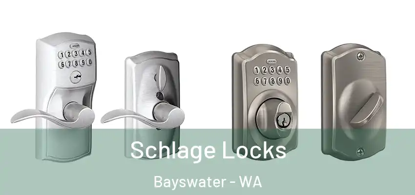 Schlage Locks Bayswater - WA