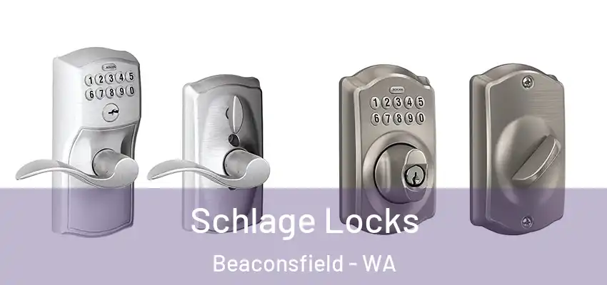  Schlage Locks Beaconsfield - WA