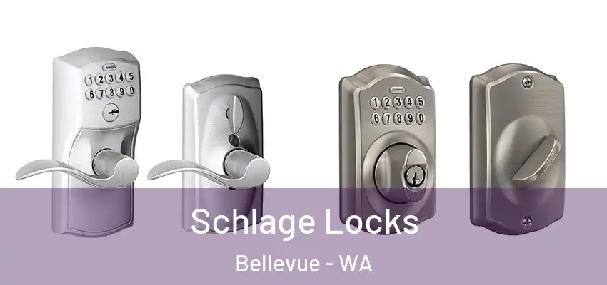  Schlage Locks Bellevue - WA