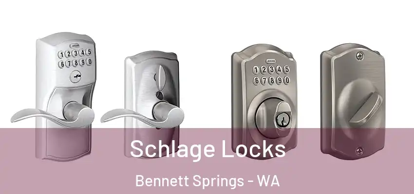 Schlage Locks Bennett Springs - WA