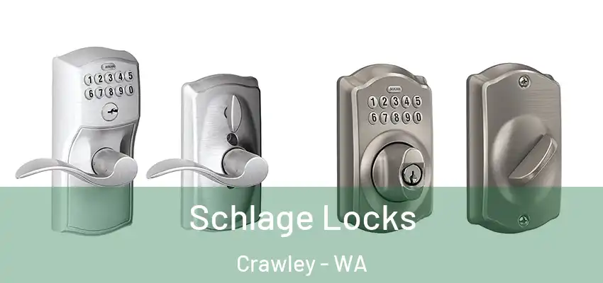 Schlage Locks Crawley - WA