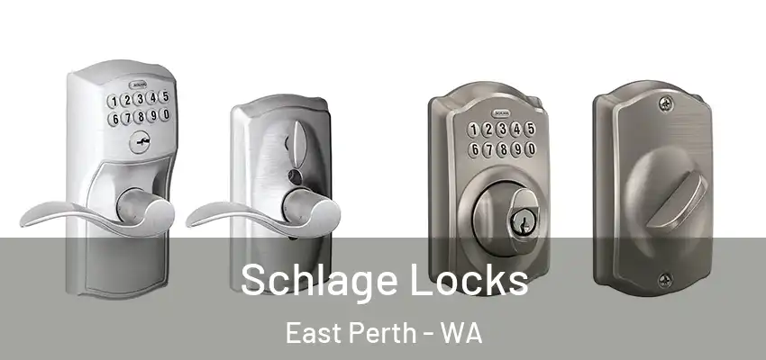 Schlage Locks East Perth - WA