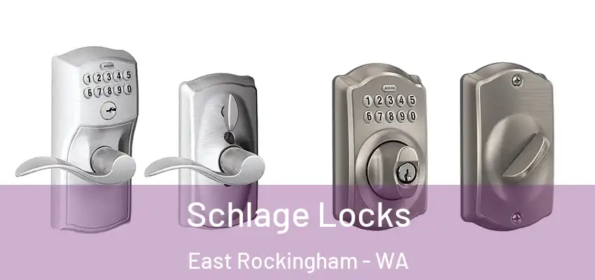 Schlage Locks East Rockingham - WA