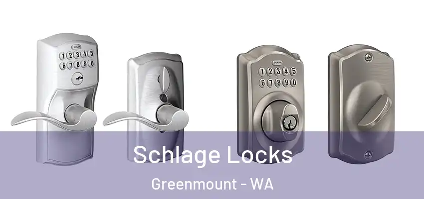  Schlage Locks Greenmount - WA