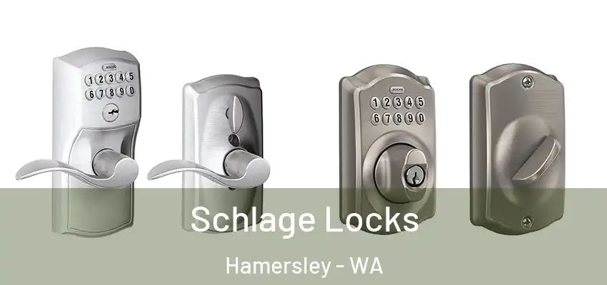 Schlage Locks Hamersley - WA