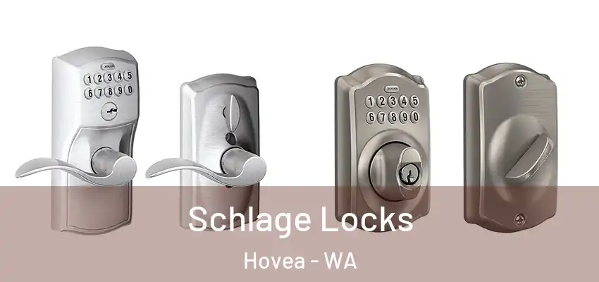 Schlage Locks Hovea - WA